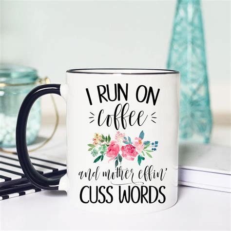 Keeping It Real: Expressing Yourself with Curse Words on Your Coffee Mug